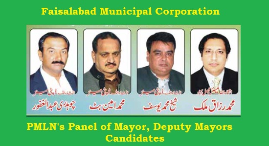 Faisalabad Candidates for Mayor and Deputy Mayors Election PMLN