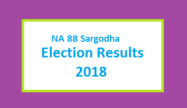 NA 88 Sargodha Election Result 2018 - PMLN PTI PPP Candidate Votes Live Update