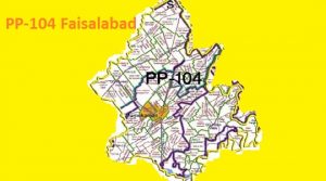 PP 104 Faisalabad Area Map of Punjab Assembly Constituency (Halqa) 2018.