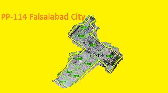PP 114 Faisalabad City Area Map of Punjab Assembly Constituency (Halqa) 2018
