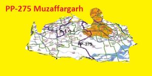 PP 275 Muzaffargarh Area Map of Punjab Assembly Halqa 2018.