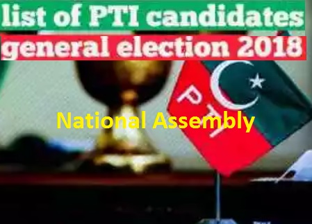 PTI National Assembly Candidates and Ticket Holders List Final - Election 2018 Final