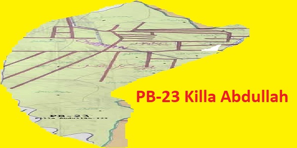PB 23 Killa Abdullah Area Location Map of Balochistan Assembly Halqa 2018