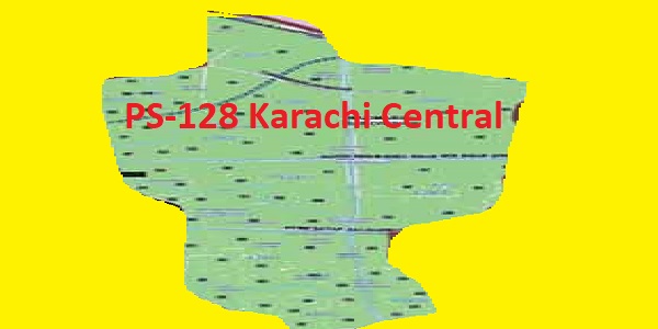 PS 128 Karachi Central Area Location Map of Sindh Assembly Halqa 2018