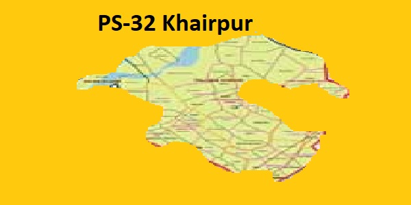 PS 32 Khairpur Area Location Map of Sindh Assembly Halqa 2018