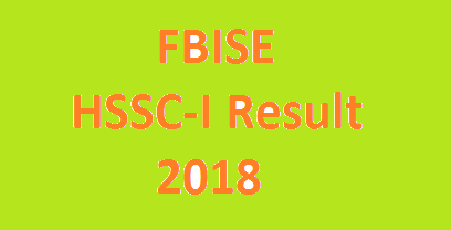 FBISE HSSC I Result 2018 Online Federal Board Islamabad