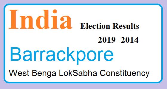 Barrackpore West Bengal Election Result 2019-2014 India Lok Sabha Election Map
