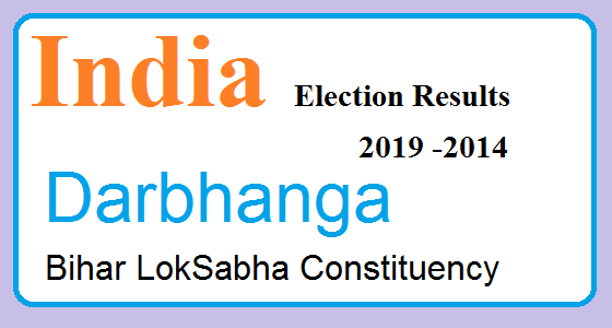 Darbhanga Bihar Election Result 2019-2014 India Lok Sabha Election Map