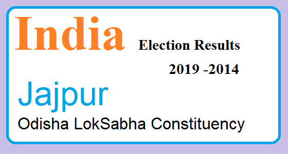 Jajpur Odisha Election Result 2019-2014 India Lok Sabha Election Map