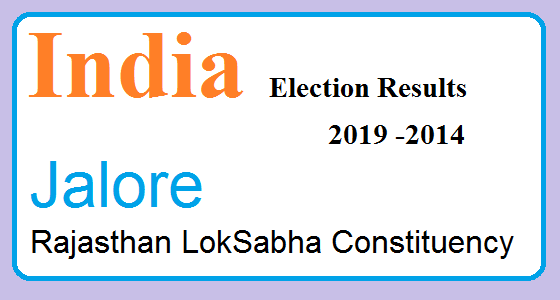 Jalore Rajasthan Constituency Indian Election Result Lok Sabha Assembly 2019 2014 1 Jalore Rajasthan Election Result 2019-2014 India Lok Sabha Election Map