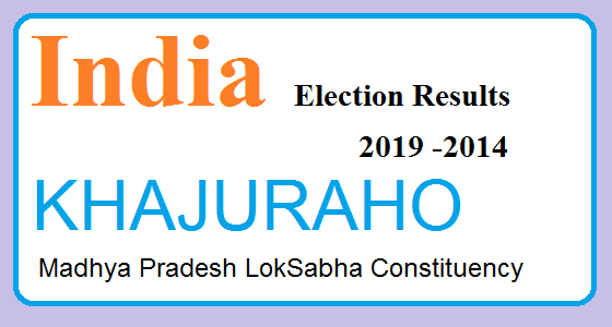 KHAJURAHO Madhya Pradesh Election Result 2019-2014 India Lok Sabha Election Map