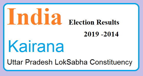 Kairana Uttar Pradesh Election Result 2019-2014 India Lok Sabha Election Map