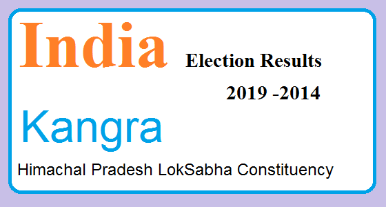 Kangra Himachal Pradesh Constituency Indian Election Result Lok Sabha Assembly 2019 2014 1 Kangra Himachal Pradesh Election Result 2019-2014 India Lok Sabha Election Map