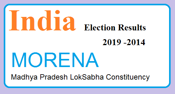 MORENA Madhya Pradesh Constituency Indian Election Result Lok Sabha Assembly 2019 2014 1 MORENA Madhya Pradesh Election Result 2019-2014 India Lok Sabha Election Map