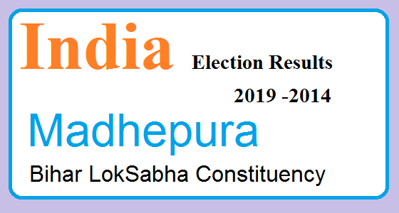 Madhepura Bihar Election Result 2019-2014 India Lok Sabha Election Map