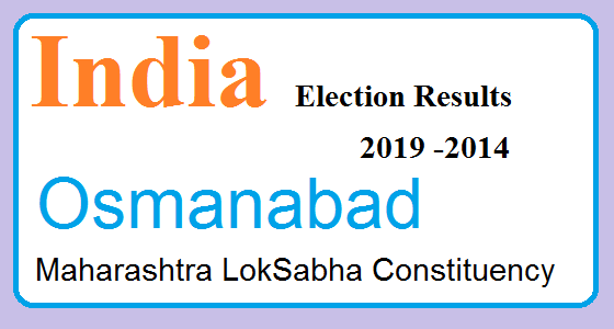 Osmanabad Maharashtra Constituency Indian Election Result Lok Sabha Assembly 2019 2014 1 Osmanabad Maharashtra Election Result 2019-2014 India Lok Sabha Election Map