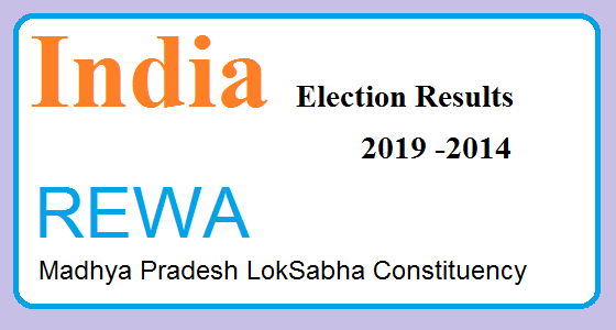 REWA Madhya Pradesh Election Result 2019-2014 India Lok Sabha Election Map