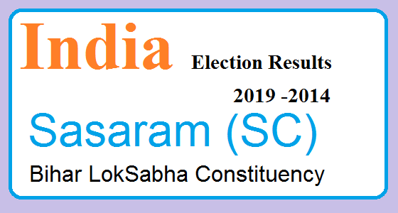 Sasaram (SC) Bihar Election Result 2019-2014 India Lok Sabha Election Map