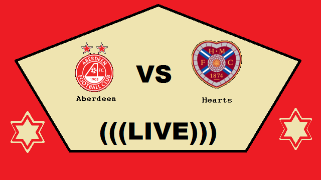 Aberdeen vs Hearts Live Streaming – ABE Vs HEA SCOTLAND Premiership Championship Group H2H Online