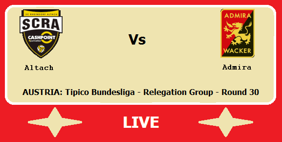 Altach vs Admira Live Streaming – ALT Vs ADM AUSTRIA Tipico Bundesliga Head To Head H2H Online