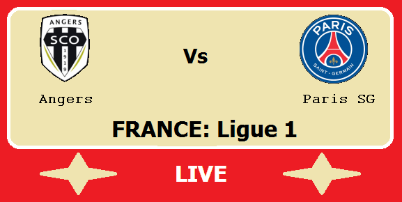 Angers vs Paris SG Live Streaming – ANG Vs PSG FRANCE Ligue 1 Head To Head H2H Online