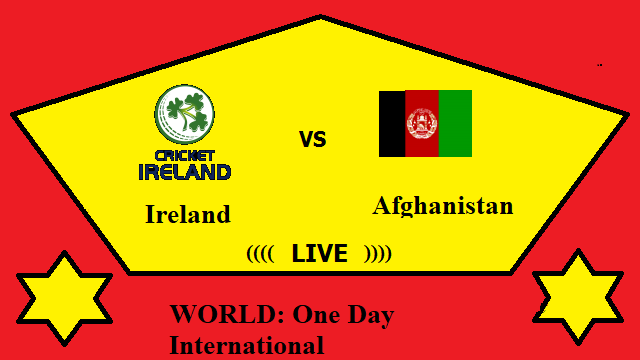 Ireland vs Afghanistan Live Streaming – IRE vs AFG WORLD One Day International Head To Head H2H Online