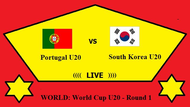 Portugal vs South Korea Live Streaming – POR vs SOU Football World Cup U20 Head To Head H2H 25 May 2019