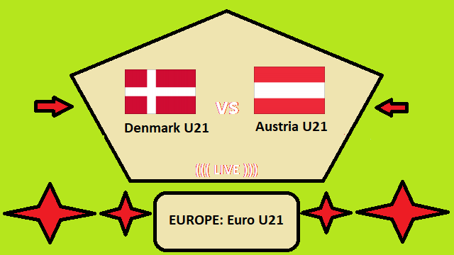 Denmark U21 vs Austria U21 Live Streaming _ DEN vs AUS EUROPE Euro U21 Head To Head H2H Online 2 Denmark U21 vs Austria U21 Live Streaming _ DEN vs AUS EUROPE Euro U21 Head To Head H2H Online