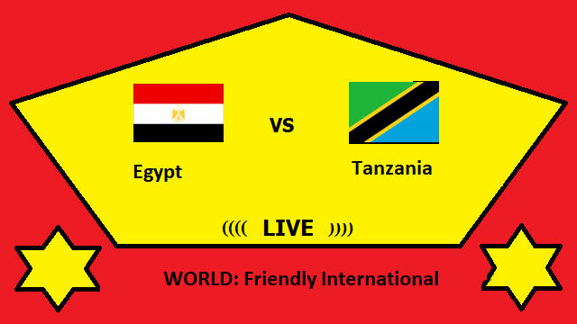 Egypt vs Tanzania Live Streaming _ EGY vs TAN WORLD Friendly International Head To Head H2H Online