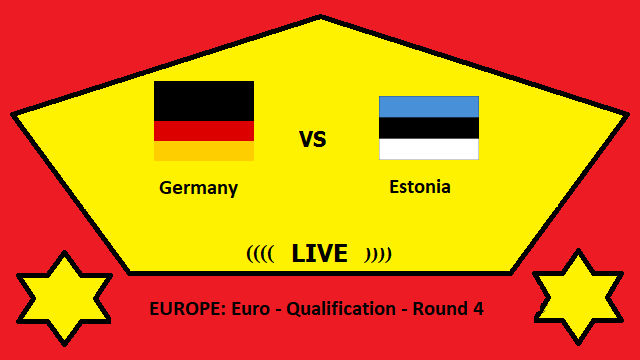 Germany vs Estonia Live Streaming – GEM vs EST EUROPE Euro Qualification Round 4 Head To Head H2H Online