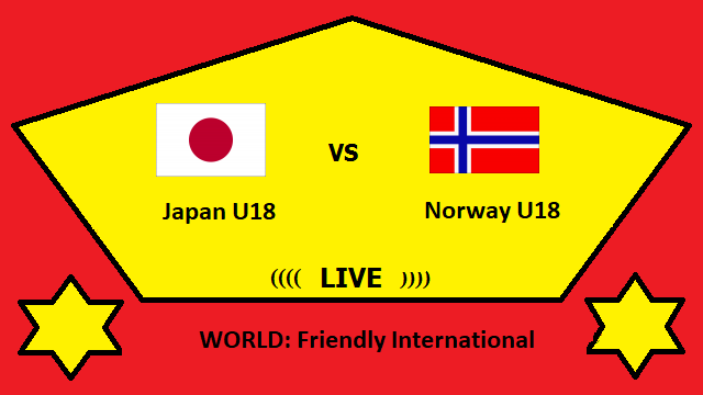 Japan U18 vs Norway U18 Live Streaming _ JAP vs NOR WORLD Friendly International Head To Head H2H Online