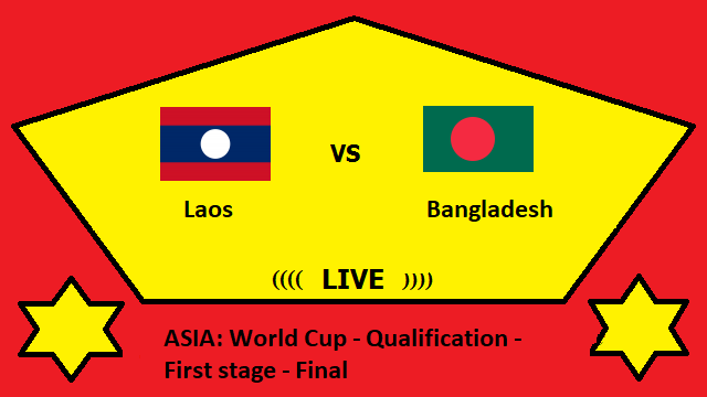 Laos vs Bangladesh Live Streaming – LAO vs BAN ASIA World Cup Qualification First stage Final Head To Head H2H Online
