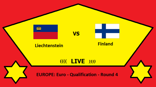 Liechtenstein vs Finland Live Streaming – LIE vs FIN EUROPE Euro Qualification Round 4 Head To Head H2H Online 1 Liechtenstein vs Finland Live Streaming – LIE vs FIN EUROPE Euro Qualification Round 4 Head To Head H2H Online