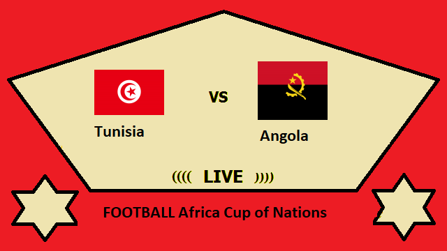 Tunisia vs Angola Live Streaming _ TUN vs ANG FOOTBALL Africa Cup of Nations Head To Head H2H Online