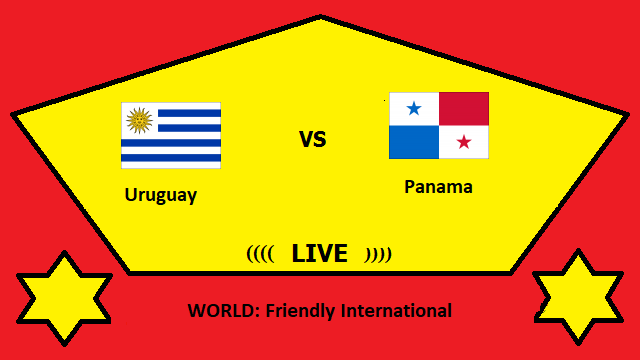 Uruguay vs Panama Live Streaming – URU vs PAN WORLD Friendly International Head To Head H2H Online