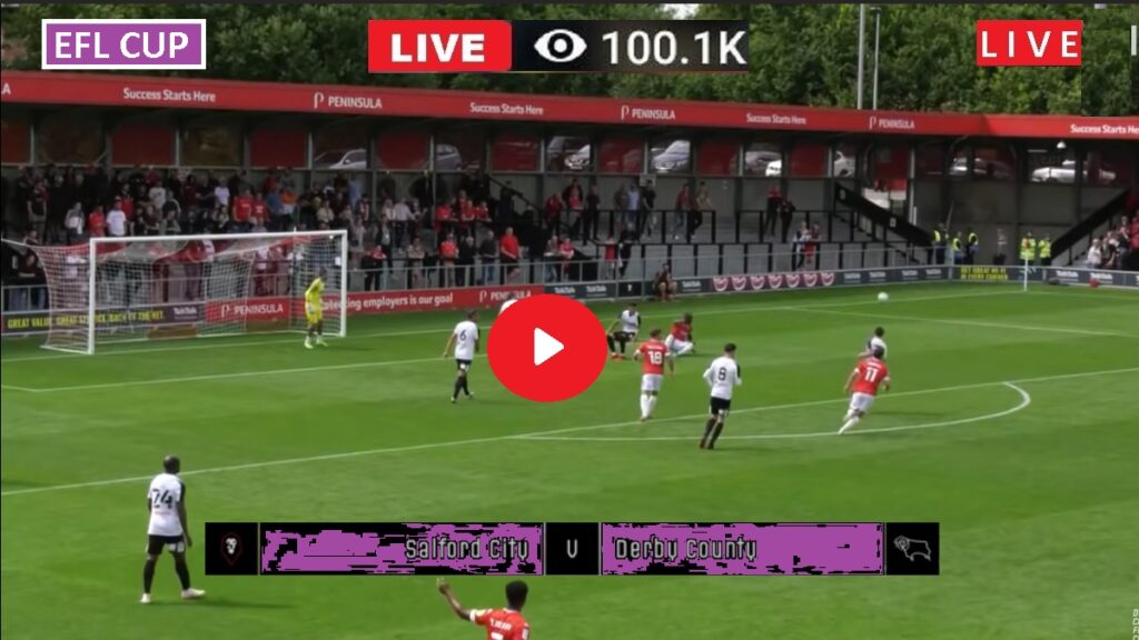 Live English Football Derby vs Salford - DER v SAL Stream ENGLAND EFL Cup 1-64 Finals 2021 H2H, Lineup, Live Score