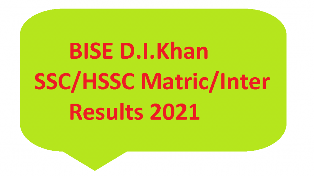 BISE DI Khan Matric Inter SSC HSSC Result 2021 Online