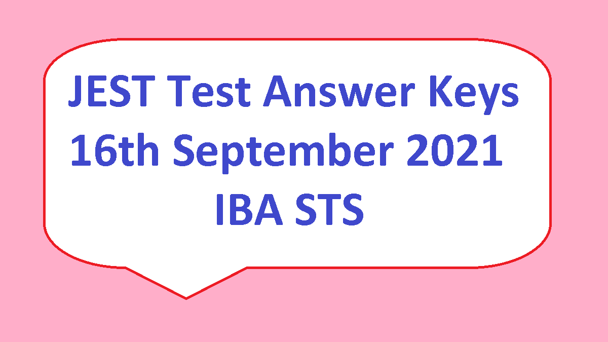 JEST Test Answer Keys Urdu sindhi - Wed 16 September 2021 - IBA Sukkur STS - Download Online