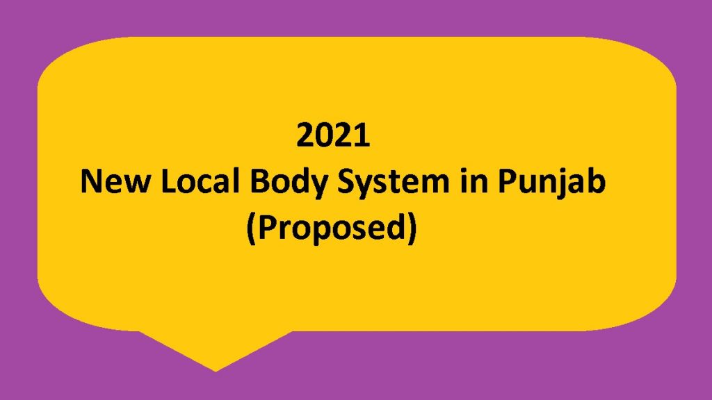 New Local Body System in Punjab 11 Metropolitans and 25 District Councils Proposed