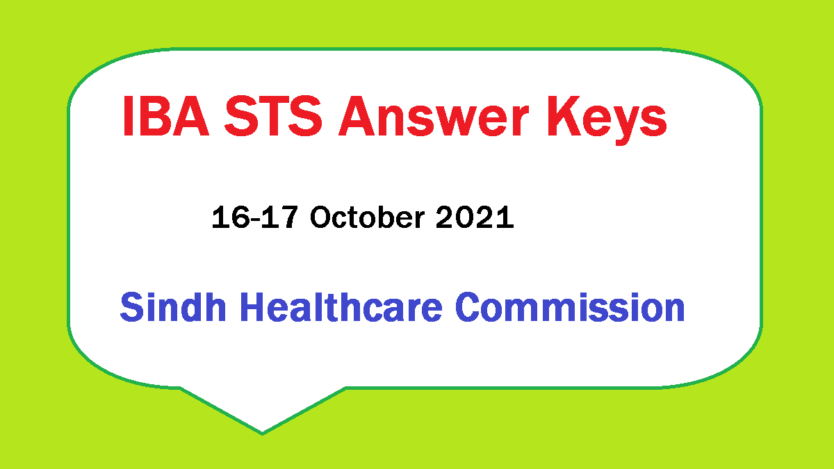 Answer keys Recruitment Test Against Various Positions of Sindh Healthcare Commission - Test Date 16 Oct 17 Oct 2021