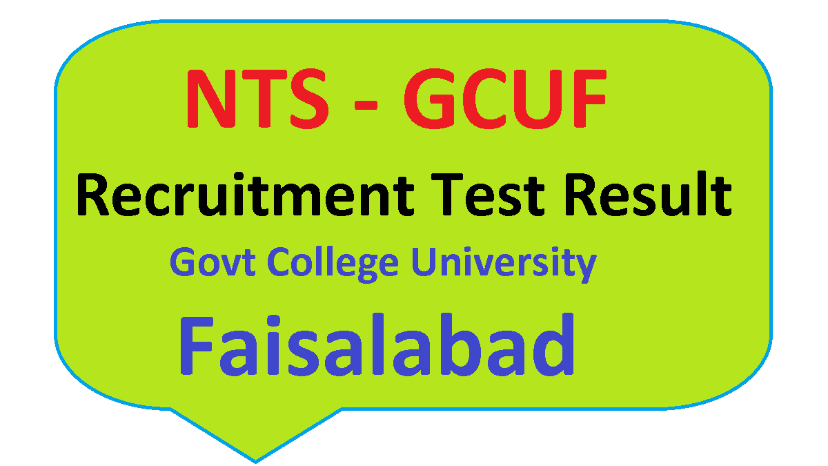 NTS GCUF Recruitment Test Result 25 Sept 26 Sept 2021 - Govt College University Faisalabad