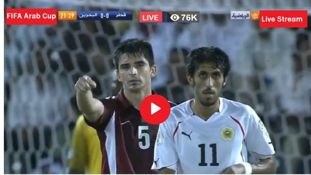Live Football - Qatar vs Bahrain (QAT vs BAH) Live Stream - FIFA Arab Cup Qatar 2021 - beIN Sports Live - Lineup, H2H, Live Score