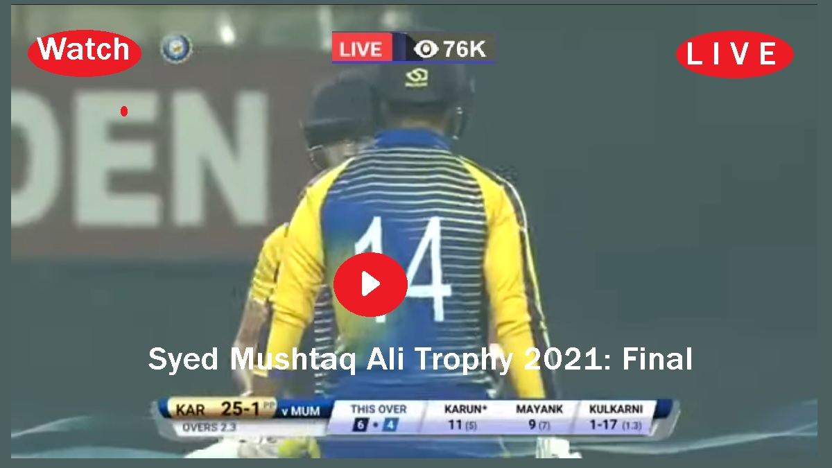 Live Indian T20 Cricket - Tamil Nadu vs Karnataka Stream - Syed Mushtaq Ali Trophy playoffs Final 2021 - Sony Six Live, Star Sports Live - DD Sports Live