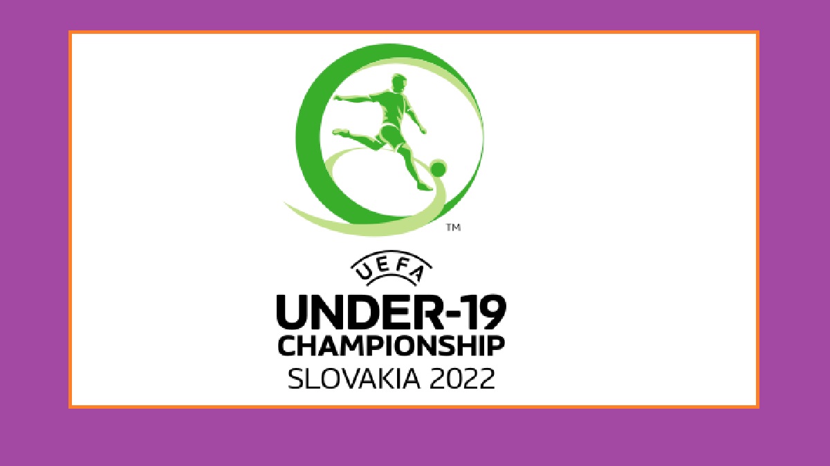 2022 UEFA European Under 19 Championship Schedule and