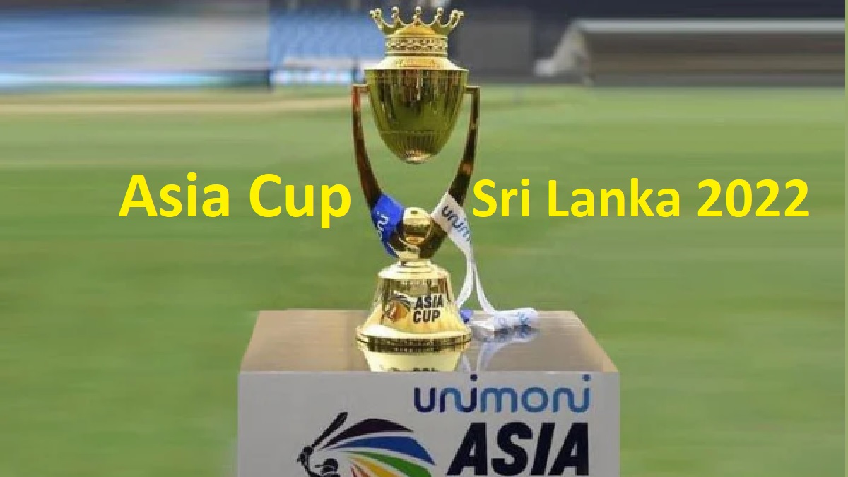 Asia Cup Sri Lanka 2022 Expected Schedule