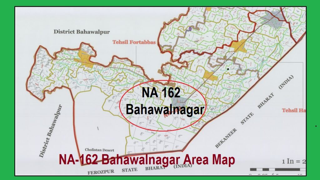 NA 162 Bahawalnagar Area Map New Delimitations of National Assembly Halqa Bandi 2022