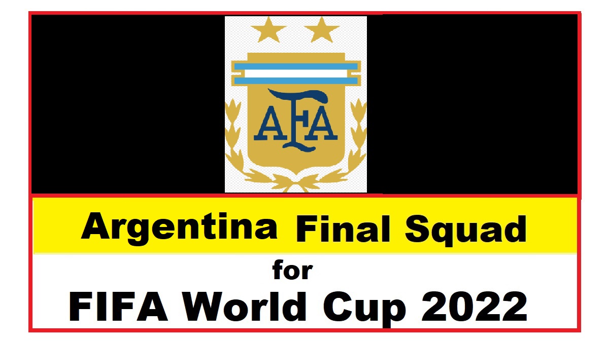 Argentina Final Squad for FIFA World Cup 2022 Argentine Football Association AFA Logo