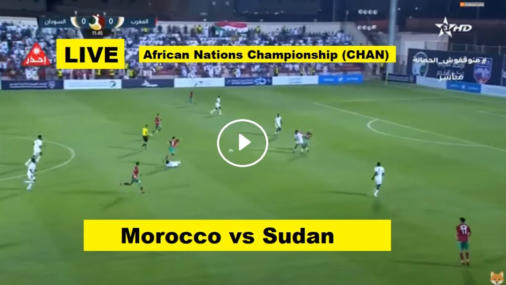 Morocco vs Sudan - CHAN Live Today 15 Jan 2023