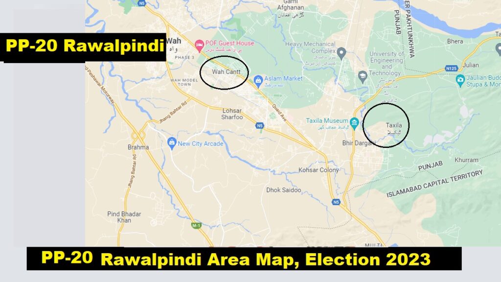 PP 20 Wah Cantt Taxila Cantt District Rawalpindi Area Map Election 2023