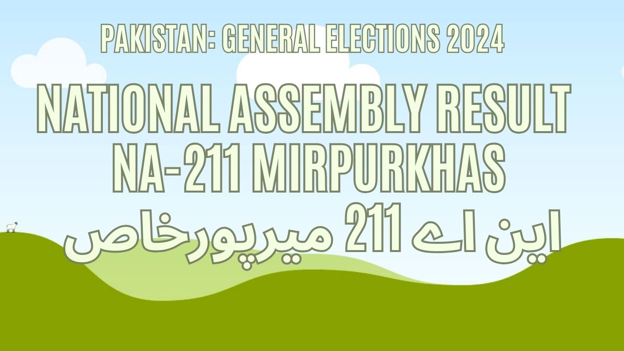 NA 211 Mirpurkhas